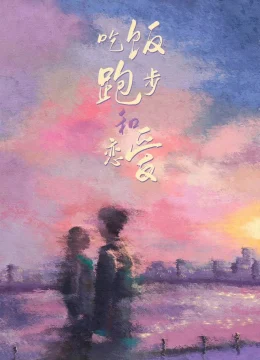 Ăn, Chạy, Yêu - Eat Run Love (2025) Vietsub