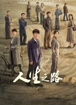 Con Đường Nhân Sinh (Nhân Sinh Lộ Dao) - Miles To Go Vietsub