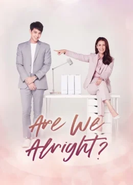 Hạnh phúc của Carat - Are We Alright? (2025) Vietsub