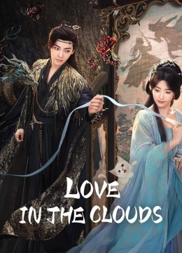 Nhập thanh vân - Love in the Clouds (2025) Vietsub