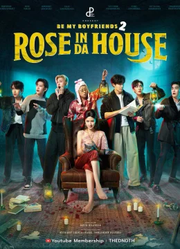 Phiêu Lưu Trong Nhà Ma - Rose In Da House (2025) Vietsub