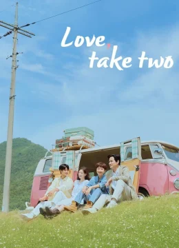 Thêm Một Lần Yêu - Love, Take Two (2025) Vietsub