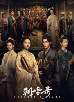 Triều Tuyết Lục - Coroner's Diary (2025) Vietsub