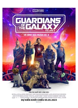 Vệ Binh Dải Ngân Hà 3 - Guardians of the Galaxy Volume 3 (2025) Vietsub