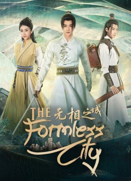 Vô Tướng Chi Thành - The Formless City (2025) Vietsub