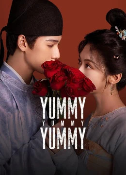 Yến Ngộ Vĩnh An - Yummy Yummy Yummy (2025) Vietsub